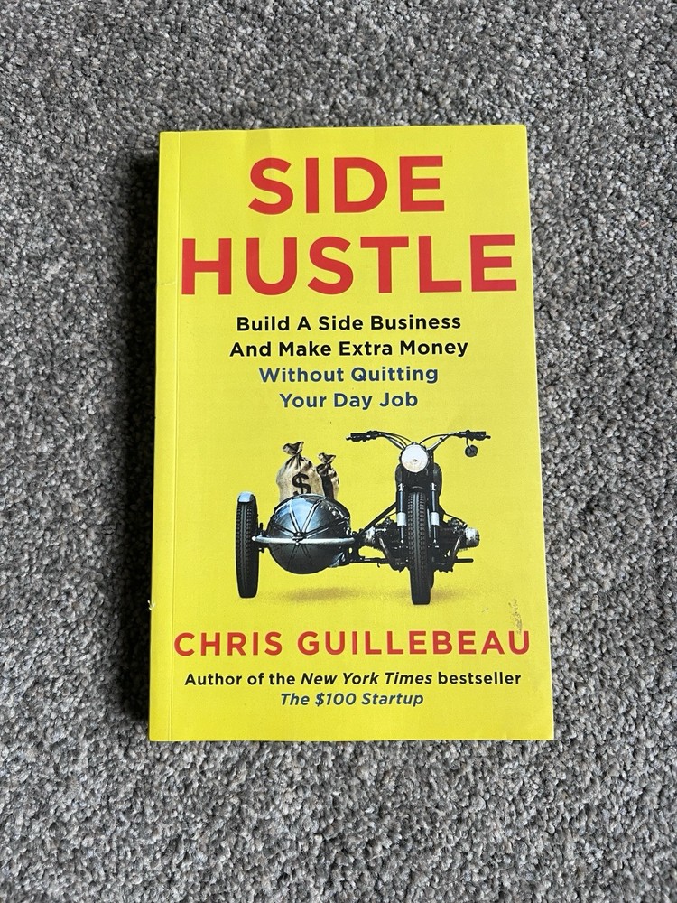 Side Hustle by Chris Guillebeau Paperback Business Entrepreneurship Book 2017