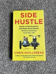 Side Hustle by Chris Guillebeau Paperback Business Entrepreneurship Book 2017
