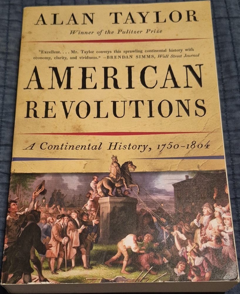 American Revolutions by Alan Taylor Trade Paperback W.W. Norton 2017
