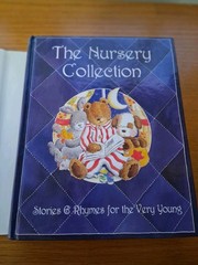 The Nursery Collection Stories & Rhymes For The Very Young Hard Cover 383 Pages
