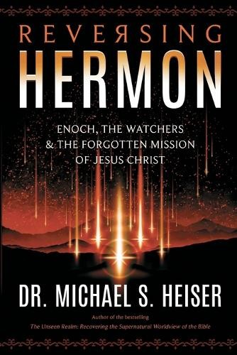 Michael S Heiser Reversing Hermon (Paperback) (UK IMPORT)