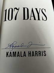 SIGNED Kamala Harris 107 Days BOOK 1st Edition Vice President Autographed NEW