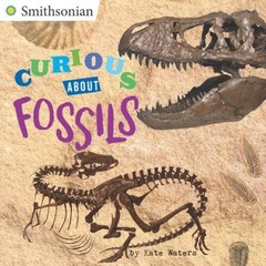 Curious About Fossils (Smithsonian) – Paperback By Waters, Kate – VERY GOOD