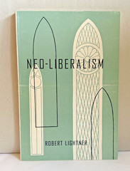 Neo-Liberalism (1967) ~ Robert Lightner ~ Paperback ~ Regular Baptist Press