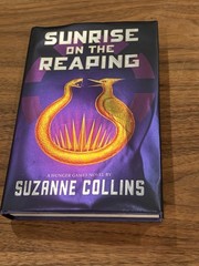 Sunrise On the Reaping (A Hunger Games Novel) by Suzanne Collins (Hardcover)