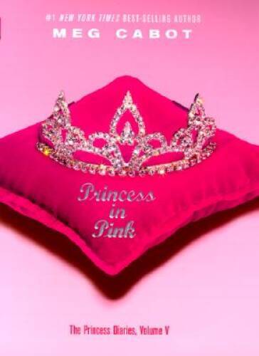 Princess in Pink (Princess Diaries, Vol. 5) – Hardcover By Cabot, Meg – GOOD