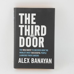 The Third Door: The Mindset of Success Hardcover – June 5, 2018
