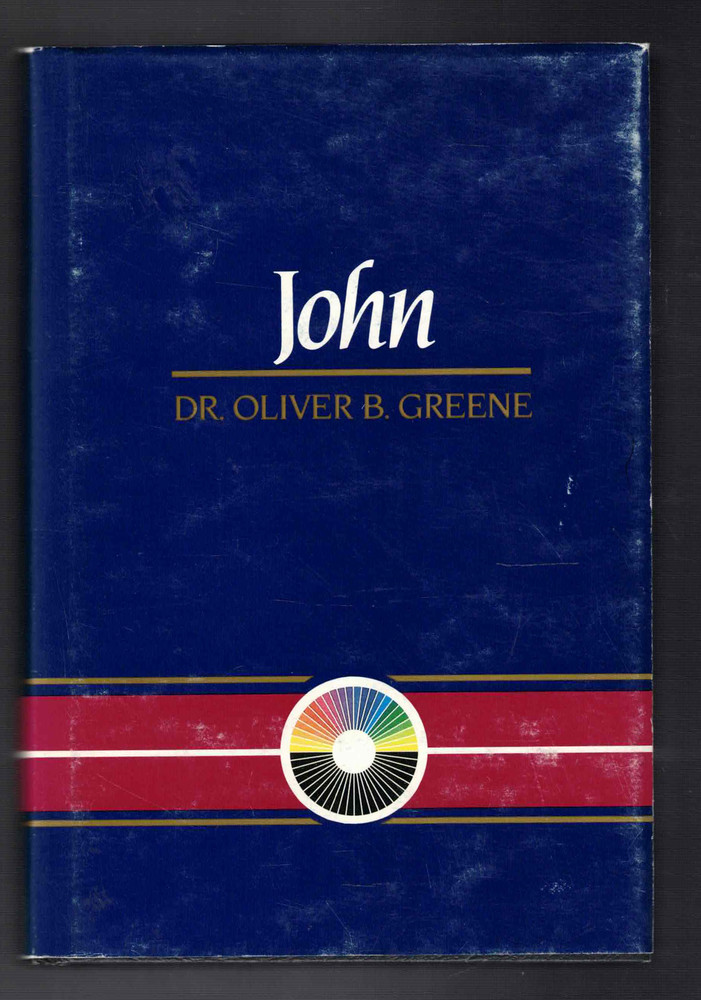 The Gospel According to John Volume II (Chapters 8-14) by Oliver B. Greene