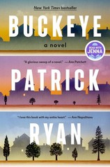 Buckeye: a Read with Jenna Pick: A Novel by Patrick Ryan 2025 Hardcover
