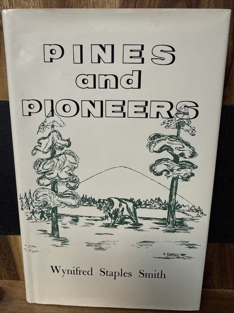 Pines and Pioneers by W. Staples Smith HC Leatherette Maine History Keim 1999