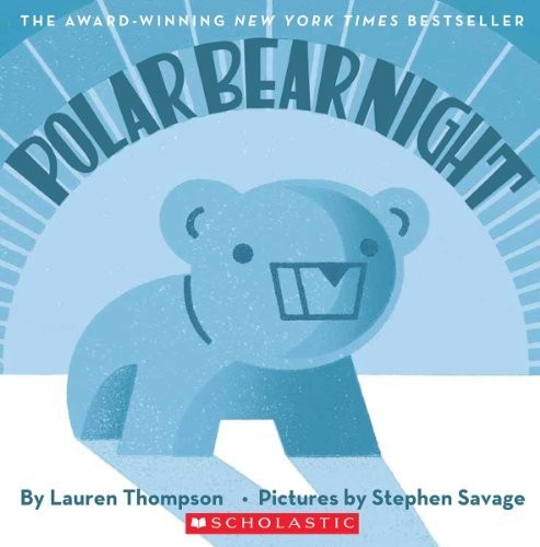 By Lauren Thompson Polar Bear Night (Brdbk) [Board book]