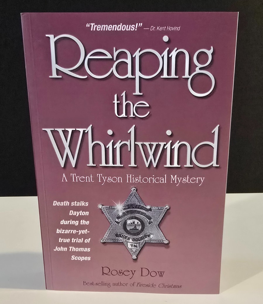 Reaping the Whirlwind: A Trent Tyson Historical Mystery by Rosey Dow