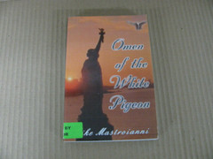 Omen of the White Pigeon by Mike Mastroianni (Perfect)