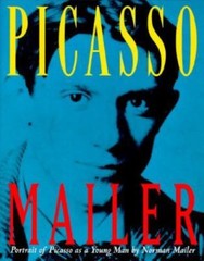 Portrait of Picasso as a Young Man: An Int- hardcover, 0871136082, Norman Mailer