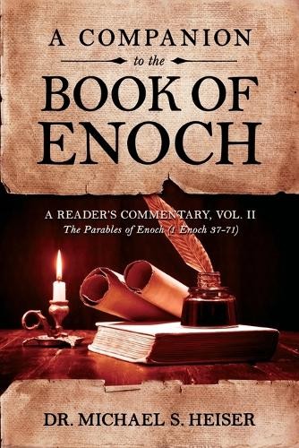 Michael S Heiser A Companion to the Book of Enoch (Paperback)
