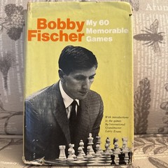 Bobby Fischer My 60 Memorable Games HC/DJ Chess Classic 1st ed/2nd printing 1969