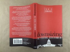 Downsizing the Federal Government; Chris Edwards, Cato Institute 2005 (HC/DJ)
