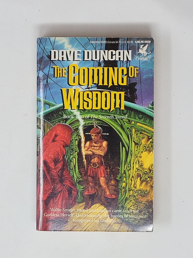 DAVE DUNCAN SIGNED 1ST ED- The Coming of Wisdom, The Seventh Sword, Book 2, 1988