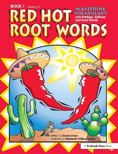 Red Hot Root Words: Mastering Vocabula…, Dianne Draze
