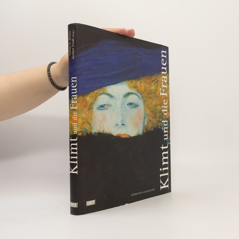 Klimt und die Frauen  |  Tobias G. Natter
