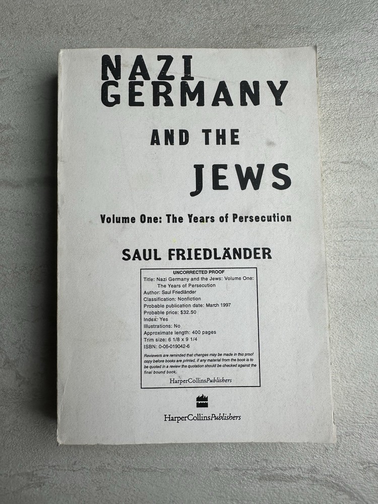 Nazi Germany And The Jews UNCORRECTED PROOF RARE Volume One 1 Saul Friedlander