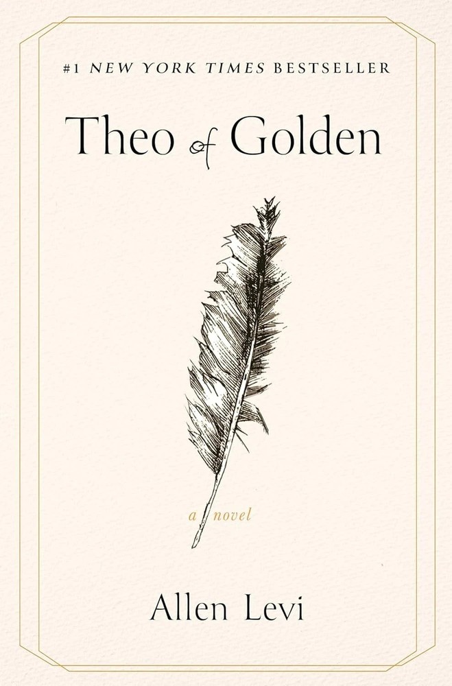 Theo of Golden A Novel by Allen Levi Hardcover New