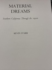 MATERIAL DREAMS by Kevin Starr HBDJ 1990 First Edition