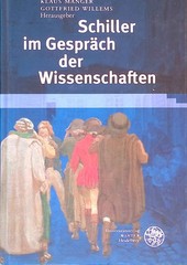 Schiller im Gespräch der Wissenschaften. Ereignis Weimar-Jena ; Bd. 11 Manger, K