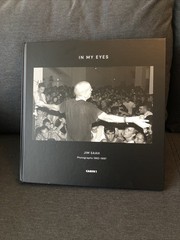 In My Eyes: Jim Saah Photographs 1982-1997 First Edition 2021