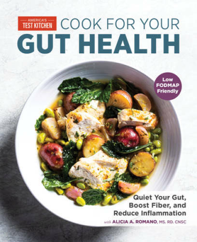 Cook for Your Gut Health: Quiet Your Gut, Boost Fiber, and Reduce – VERY GOOD