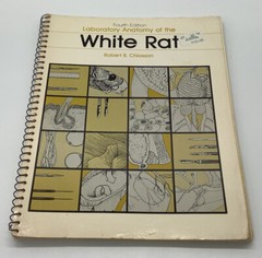 Laboratory Anatomy Ser. Anatomy of the White Rat by Robert Chiasson VINTAGE 1980