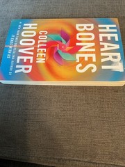 Heart Bones: A Novel – Paperback, by Hoover Colleen – Good