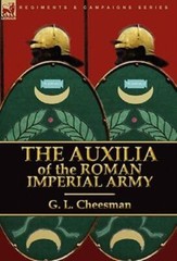 The Auxilia Of The Roman Imperial Army