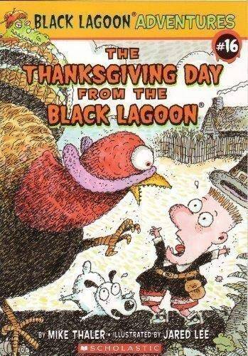 The Thanksgiving Day from the Black Lagoon (Black Lagoon Adventures, – GOOD