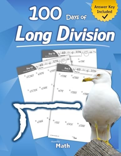 Humble Math – 100 Days of Long Division: Ages 10-13: Dividing… by Math, Humble