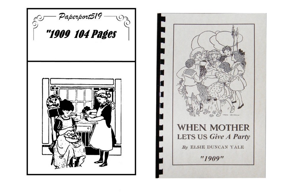 When Mother Lets Us Give A Party „1909” 104 Pages