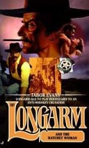 Longarm and the Hatchet Woman (Longarm #237) by Evans, Tabor, Good Book
