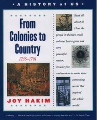 A History of US: Book 3: From Colonies to Country 1735-1791 – Paperback – GOOD