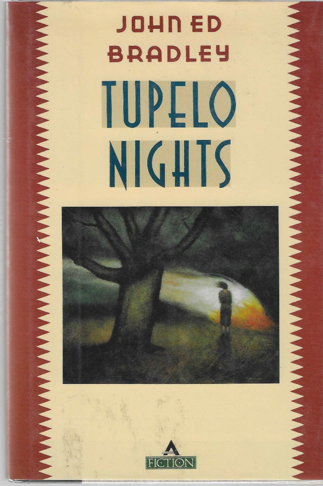 John Ed Bradley – Tupelo Nights – Stated First Edition, First Printing
