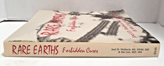 Rare Earths Forbidden Cures PB By Joel D. Wallace, BS, DVM, ND & Ma Lan, MD, MS
