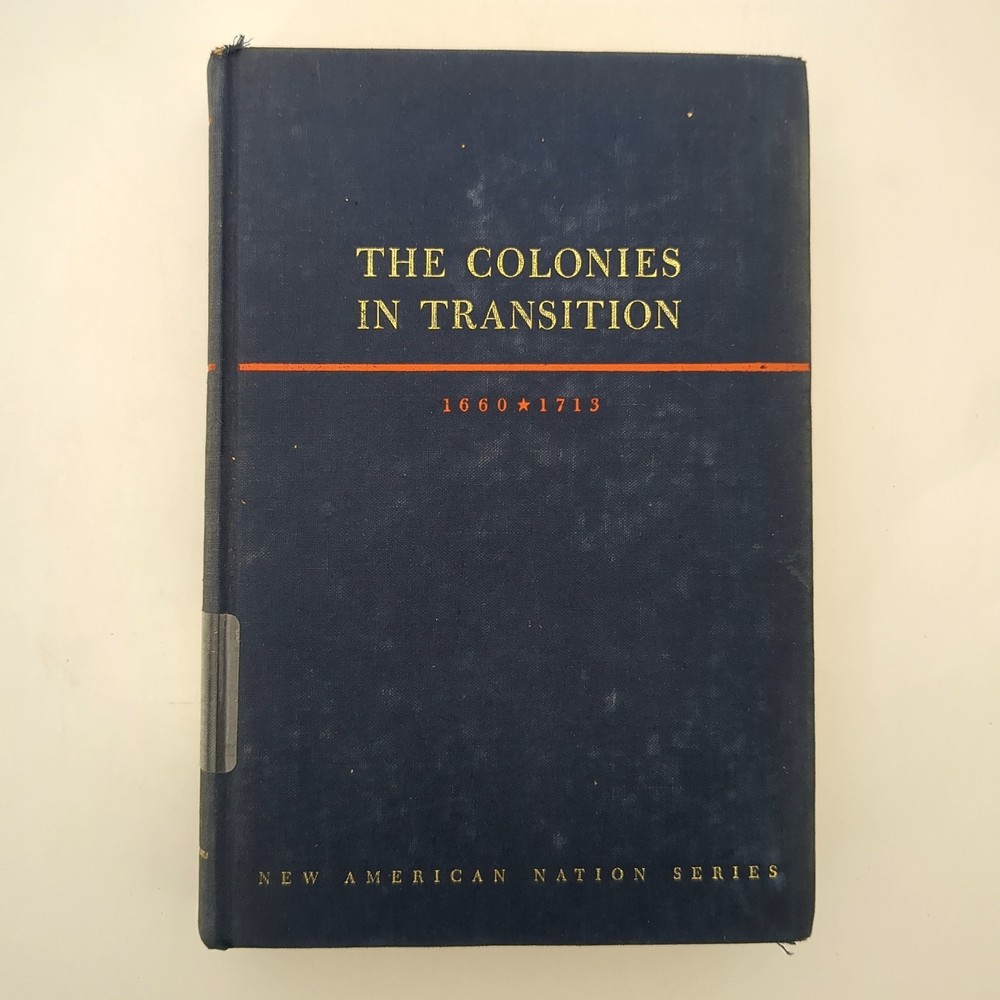 The Colonies In Transition 1660 to 1713 Hardcover Book Wesley Craven 1968