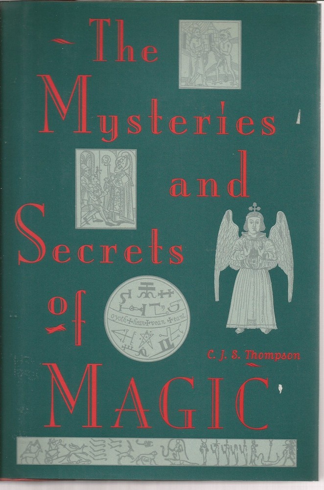 The Mysteries and Secrets of Magic