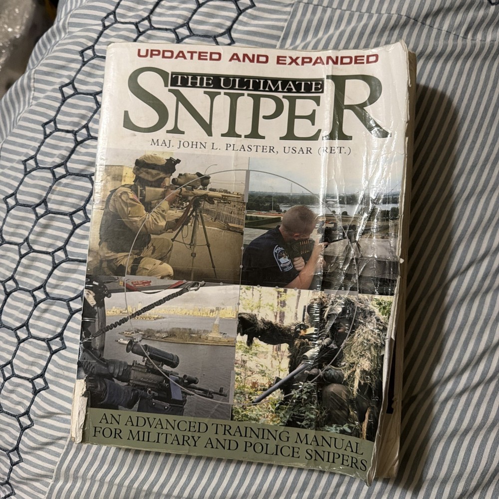 The Ultimate Sniper Updated And Expanded by Major John L. Plaster Large PB