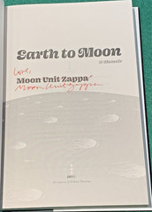From Earth to Moon by Moon Unit Zappa SIGNED 1st/1st HC DJ 2024 Memoir