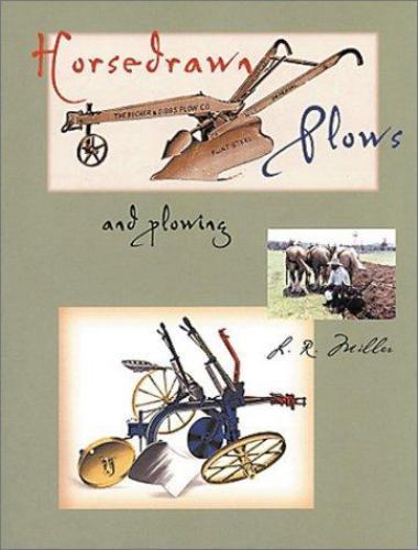 Horsedrawn Plows and Plowing – paperback, 9781885210081, Lynn R Miller