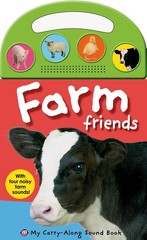 My Carry-Along Sound Book: Farm Friends – Priddy, Roger – Good – See conditi…