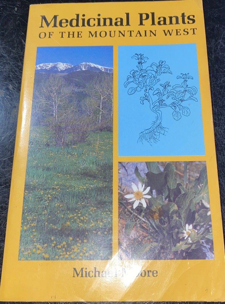 Medicinal Plants of the Mountain West by Michael Moore 1979 (PB) (B1-R1)
