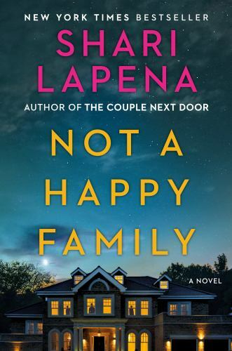 Not a Happy Family: A Novel – Hardcover By Lapena, Shari – VERY GOOD
