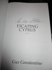Escaping Cyprus – Paperback By Constantine, Gus – SIGNED