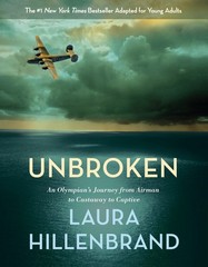 Unbroken (The Young Adult Adaptation): An Olympian’s Journey from Airman to …
